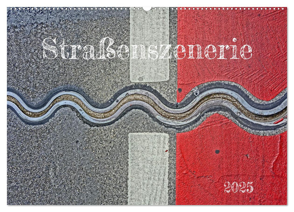 Straßenszenerie (CALVENDO Wandkalender 2025)