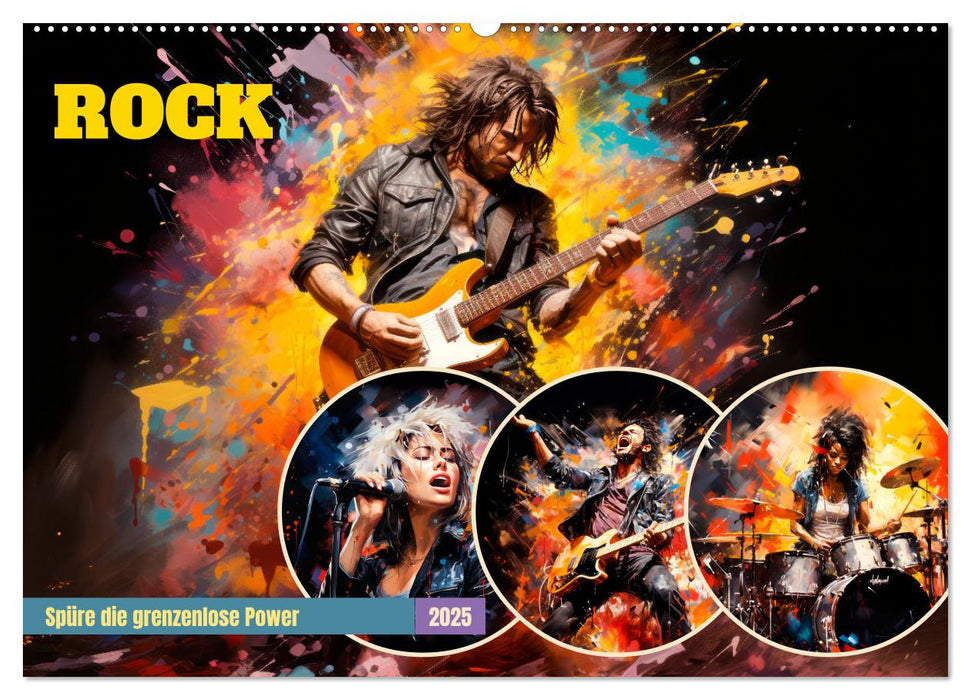 ROCK Spüre die grenzenlose Power (CALVENDO Wandkalender 2025)