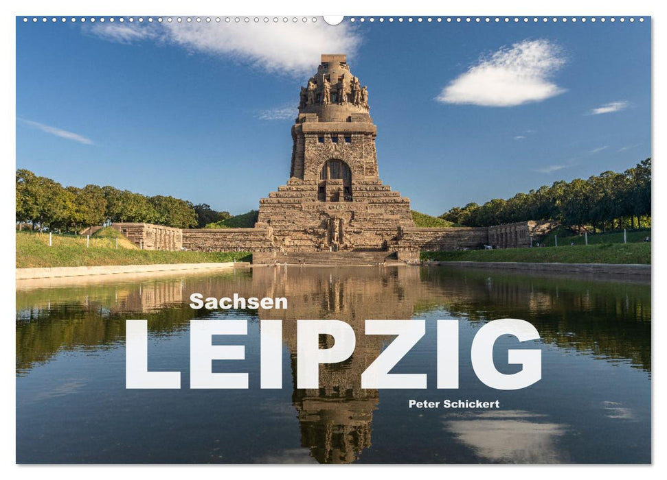 Sachsen - Leipzig (CALVENDO Wandkalender 2025)