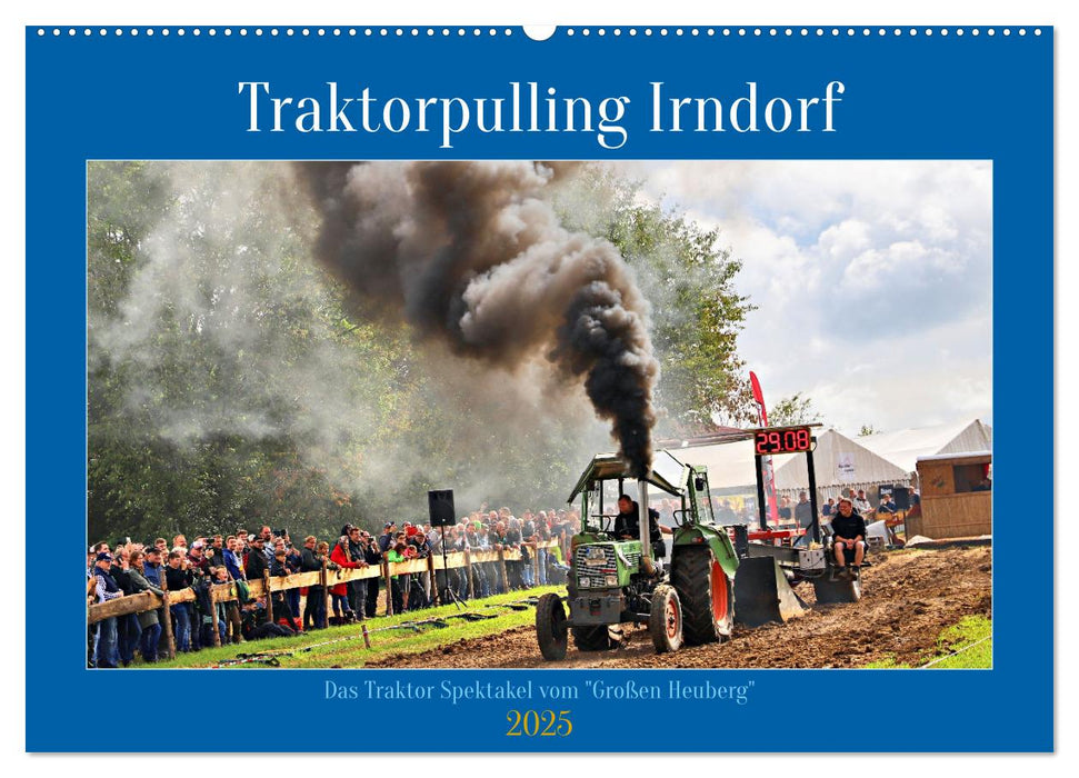 Traktorpulling Irndorf (CALVENDO Wandkalender 2025)