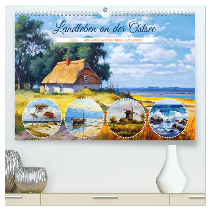 Landleben an der Ostsee - Alte Zeiten zwischen Meer und Bodden (CALVENDO Premium Wandkalender 2025)