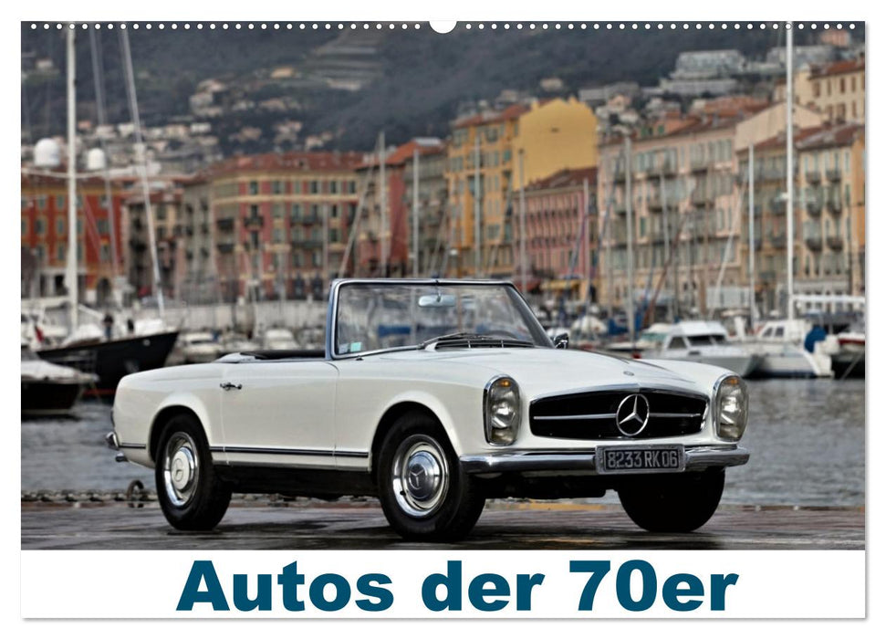 Autos der 70er (CALVENDO Wandkalender 2025)