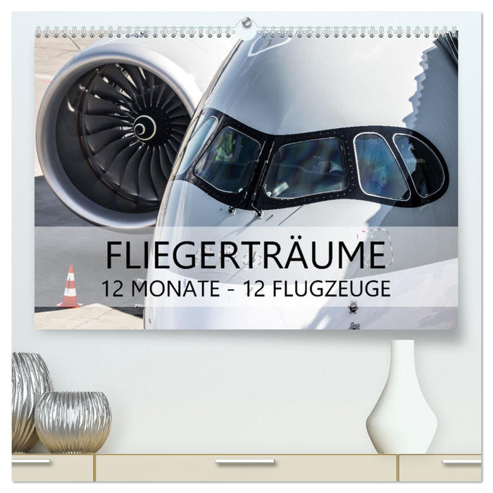 Fliegerträume: 12 Monate, 12 Flugzeuge (CALVENDO Premium Wandkalender 2025)