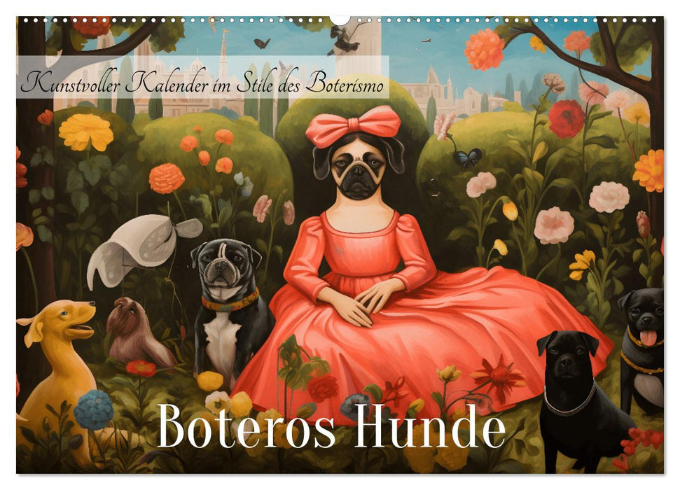 Boteros Hunde - Kunstvoller Kalender im Stile des Boterismo (CALVENDO Wandkalender 2025)