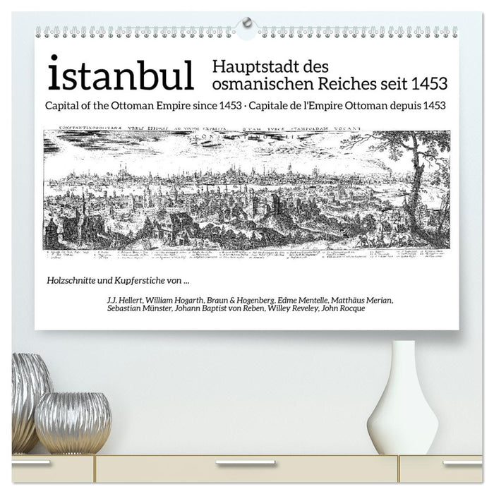 Istanbul - Hauptstadt des osmanischen Reiches seit 1453 (CALVENDO Premium Wandkalender 2025)