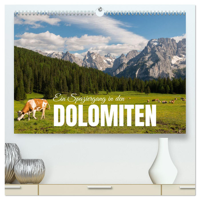 Ein Spaziergang in den Dolomiten (CALVENDO Premium Wandkalender 2025)