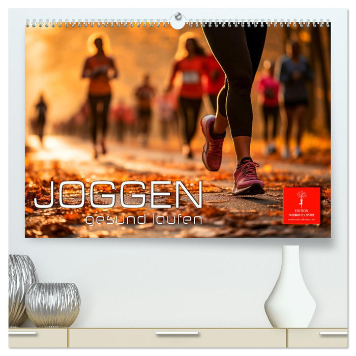 Joggen, gesund laufen (CALVENDO Premium Wandkalender 2025)