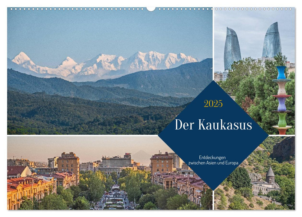 Der Kaukasus - Entdeckungen zwischen Asien und Europa (CALVENDO Wandkalender 2025)