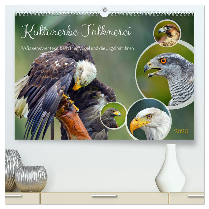 Kulturerbe Falknerei (CALVENDO Premium Wandkalender 2025)