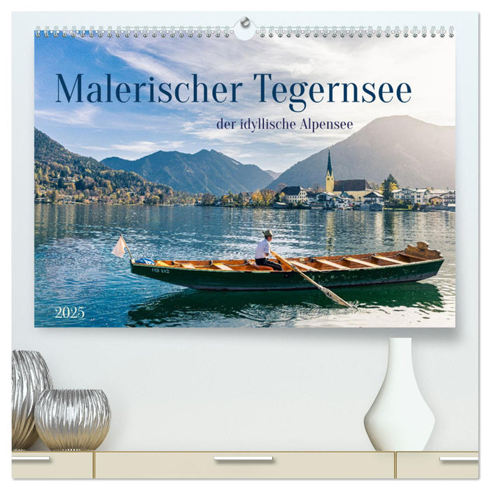 Malerischer Tegernsee (CALVENDO Premium Wandkalender 2025)