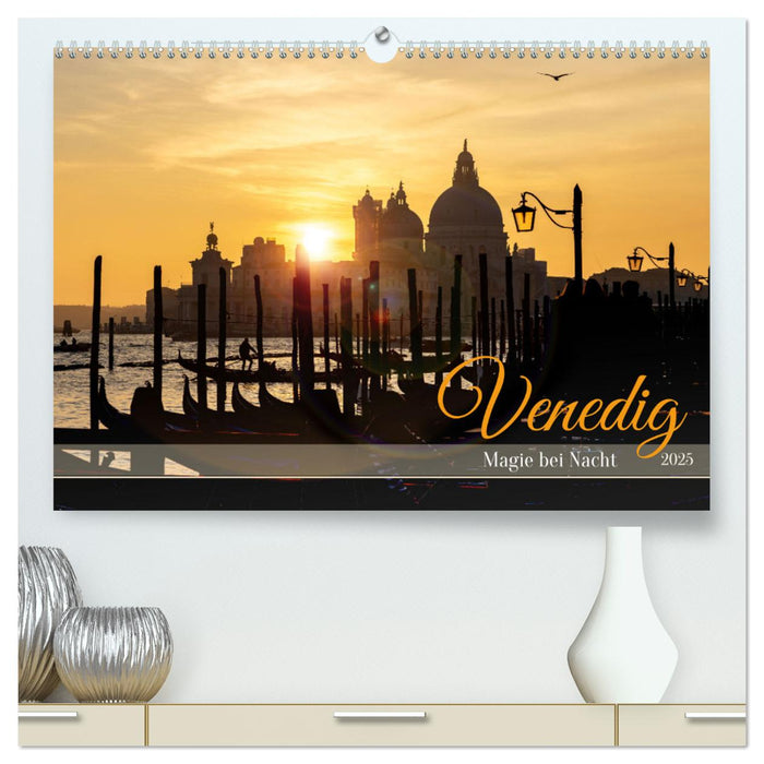 Venedig - Magie bei Nacht (CALVENDO Premium Wandkalender 2025)