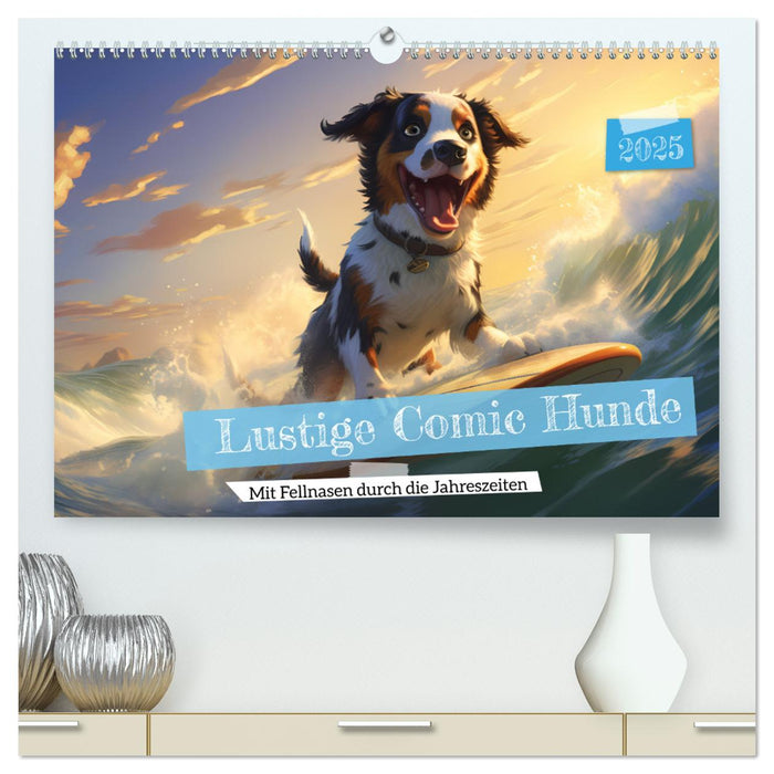 Lustige Comic Hunde (CALVENDO Premium Wandkalender 2025)