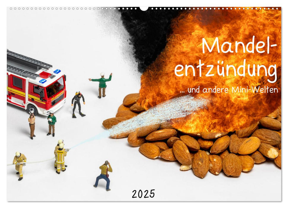 Mandelentzündung ... und andere Mini-Welten (CALVENDO Wandkalender 2025)