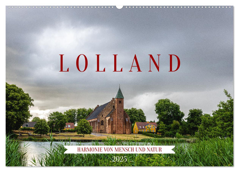 Lolland - Harmonie von Mensch und Natur (CALVENDO Wandkalender 2025)