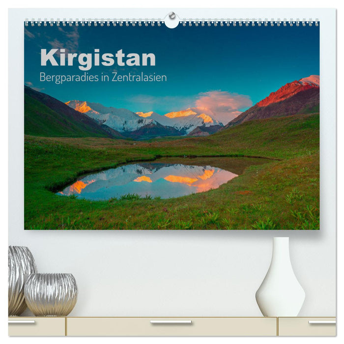 Kirgistan Bergparadies in Zentralasien (CALVENDO Premium Wandkalender 2025)