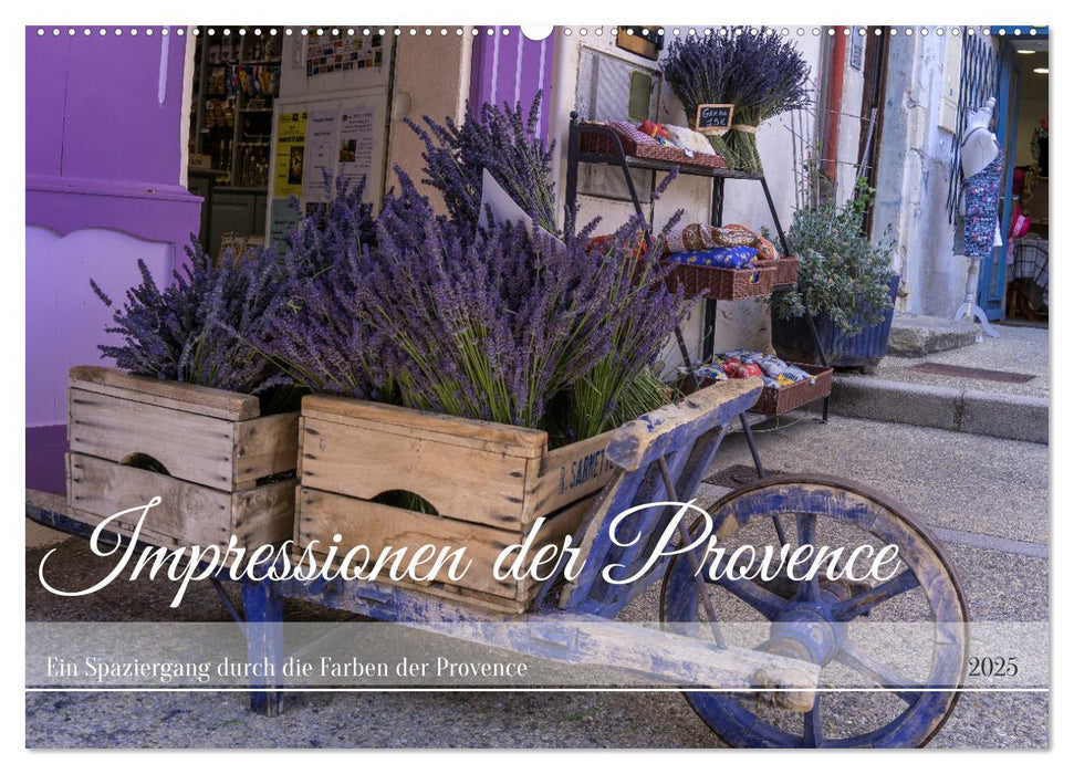 Impressionen der Provence (CALVENDO Wandkalender 2025)