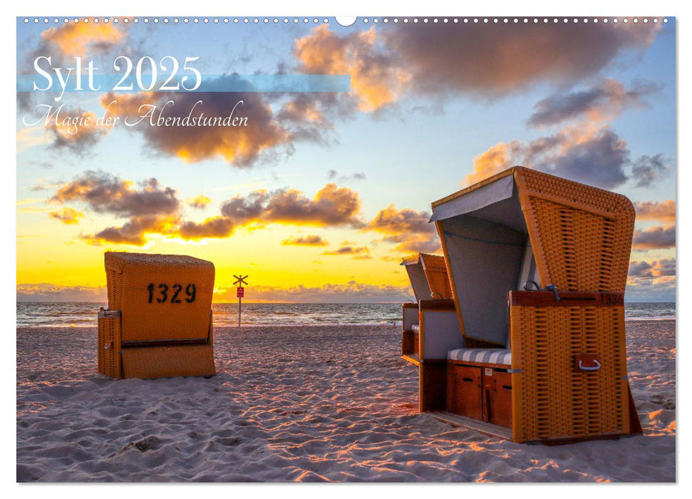 Sylt - Magie der Abendstunden (CALVENDO Wandkalender 2025)