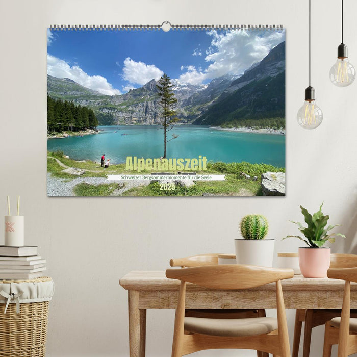 Alpenauszeit - Schweizer Bergsommermomente für die Seele (CALVENDO Wandkalender 2025)