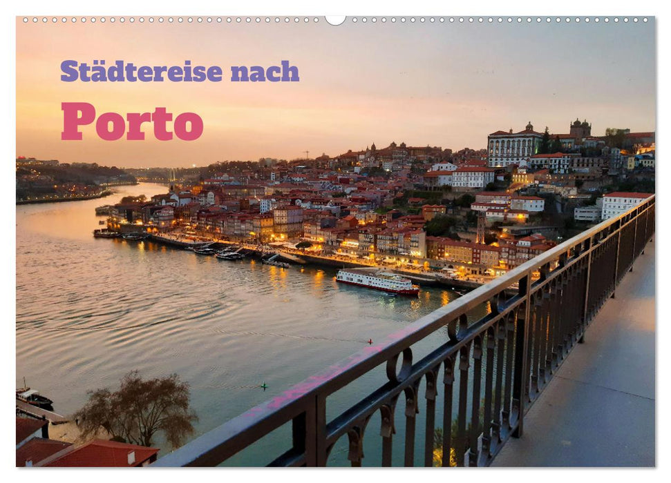 Städtereise nach Porto (CALVENDO Wandkalender 2025)