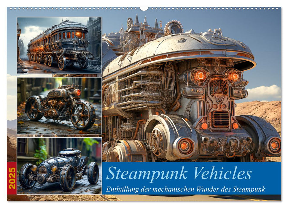 Steampunk Vehicles (CALVENDO Wandkalender 2025)