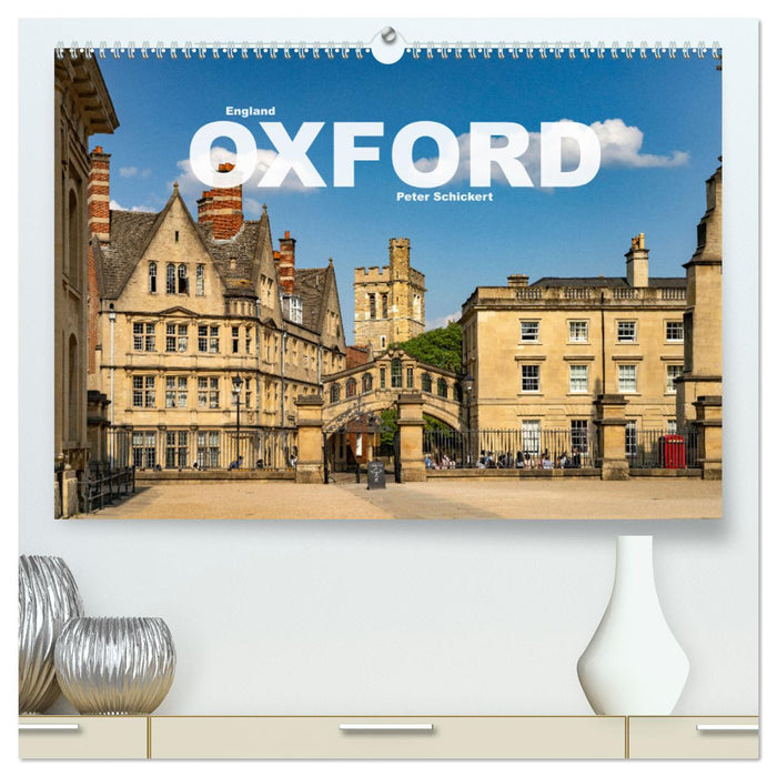 England - Oxford (CALVENDO Premium Wandkalender 2025)