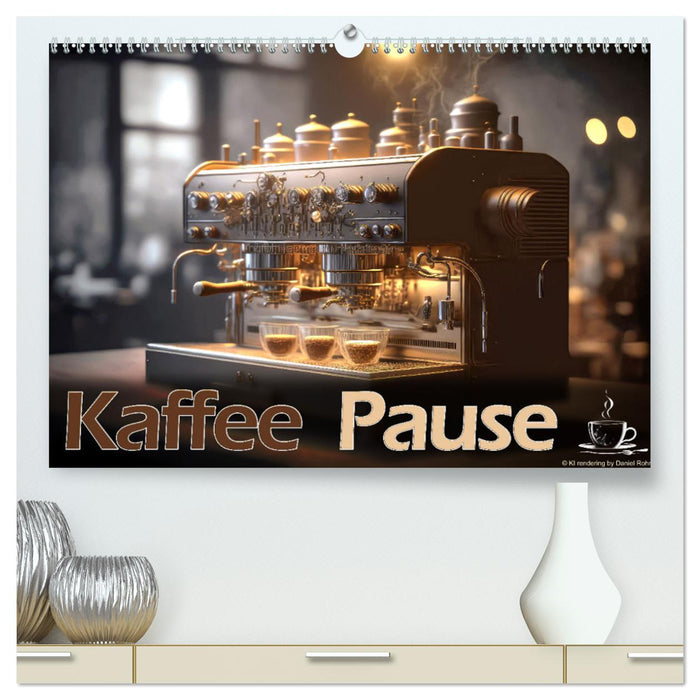 Kaffee Pause (CALVENDO Premium Wandkalender 2025)