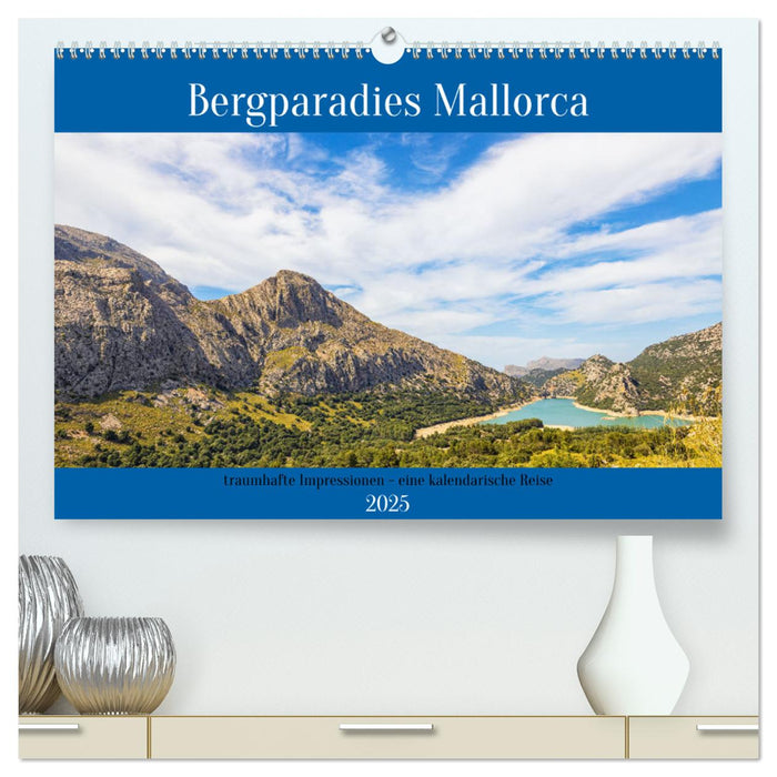 Bergparadies Mallorca (CALVENDO Premium Wandkalender 2025)