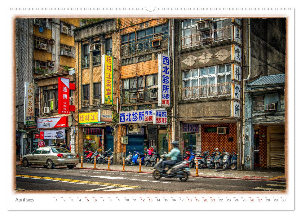 Taipeh, Hauptstadt von Taiwan (CALVENDO Premium Wandkalender 2025)