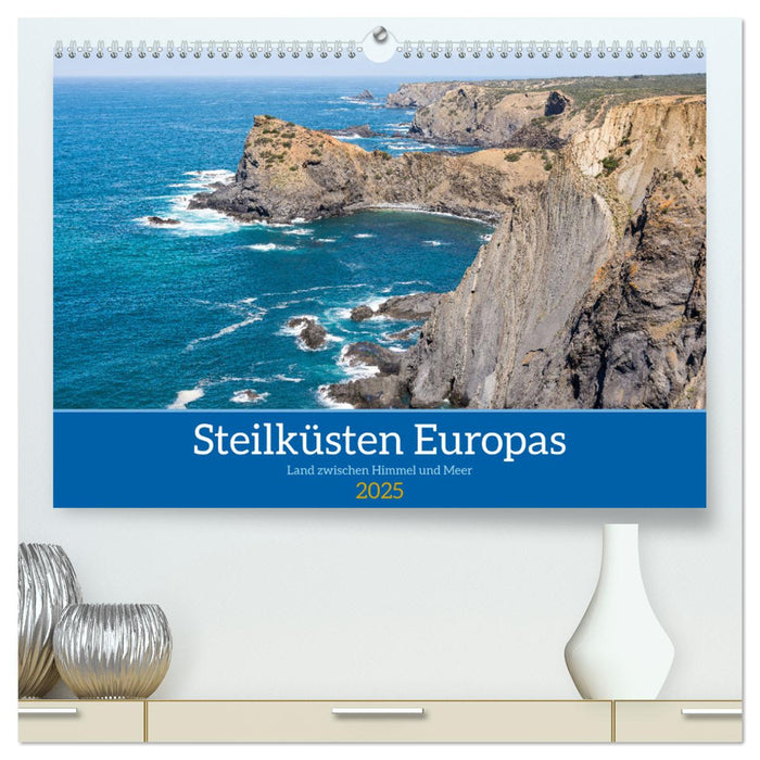 Steilküsten Europas (CALVENDO Premium Wandkalender 2025)