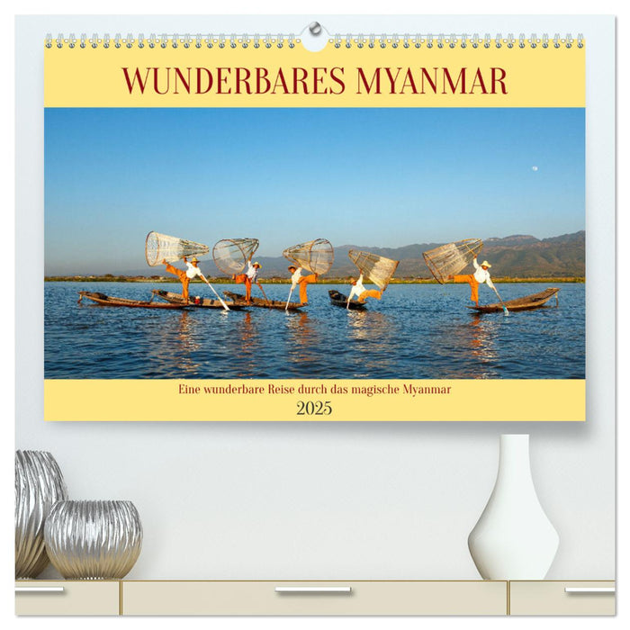 Wunderbares Myanmar (CALVENDO Premium Wandkalender 2025)