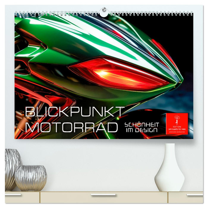 Blickpunkt Motorrad Schönheit im Design (CALVENDO Premium Wandkalender 2025)