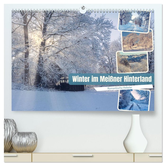 Winter im Meißner Hinterland (CALVENDO Premium Wandkalender 2025)