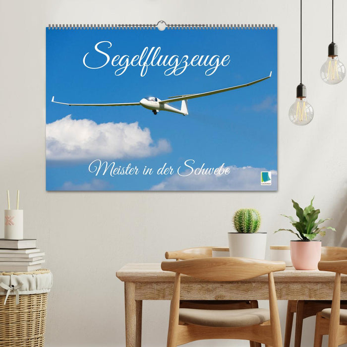 Meister in der Schwebe: Segelflugzeuge (CALVENDO Wandkalender 2025)