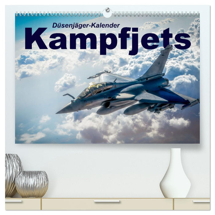 Kampfjets - Düsenjäger-Kalender (CALVENDO Premium Wandkalender 2025)