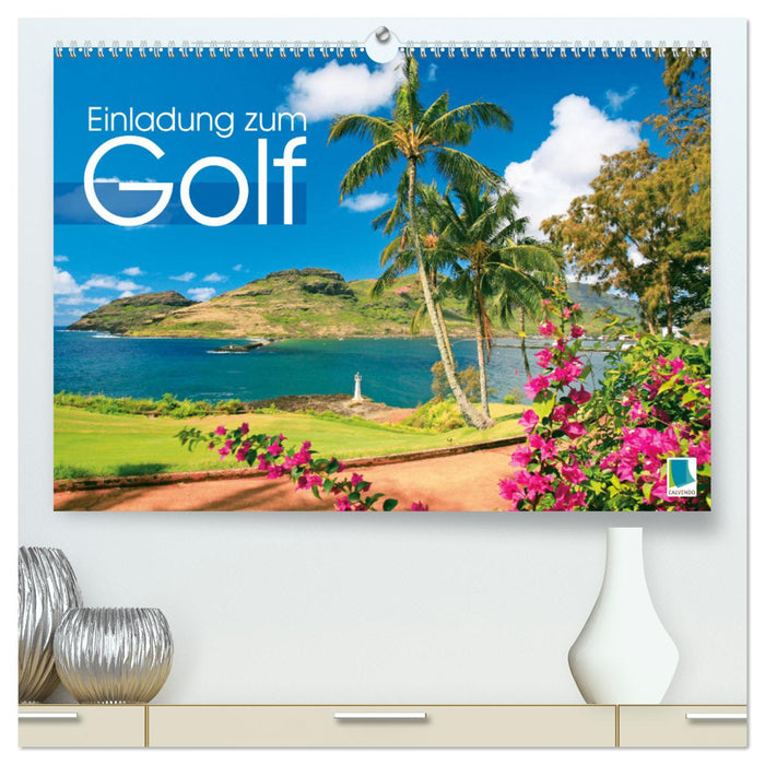 Einladung zum Golf (CALVENDO Premium Wandkalender 2025)