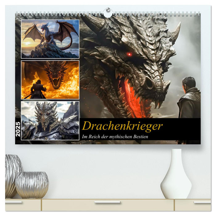 Drachenkrieger (CALVENDO Premium Wandkalender 2025)