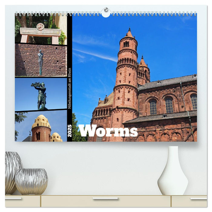 Worms-Nibelungenstadt am Rhein (CALVENDO Premium Wandkalender 2025)