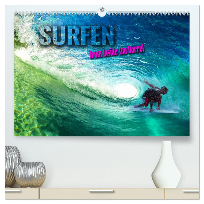 Surfen - from Inside the Barrel (CALVENDO Premium Wandkalender 2025)