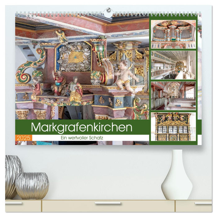 Markgrafenkirchen. Ein wertvoller Schatz (CALVENDO Premium Wandkalender 2025)