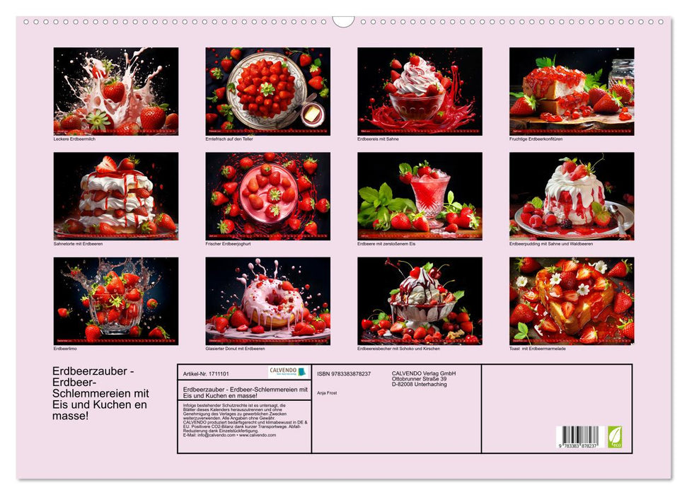 Erdbeerzauber - Erdbeer-Schlemmereien mit Eis und Kuchen en masse! (CALVENDO Wandkalender 2025)