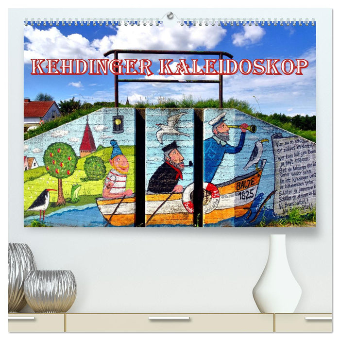 Kehdinger Kaleidoskop (CALVENDO Premium Wandkalender 2025)