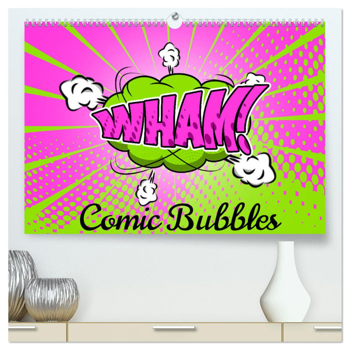 Comic Bubbles (CALVENDO Premium Wandkalender 2025)