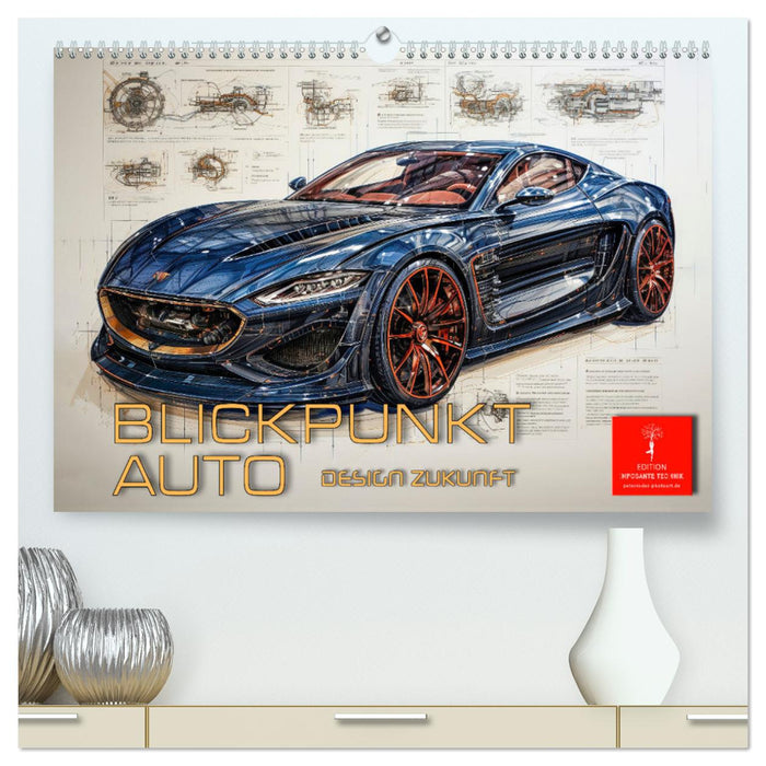 Blickpunkt Auto Design Zukunft (CALVENDO Premium Wandkalender 2025)