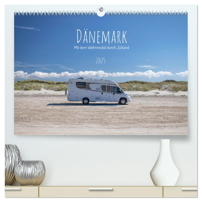 Dänemark - Mit dem Wohnmobil durch Jütland (CALVENDO Premium Wandkalender 2025)