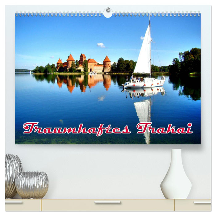 Traumhaftes Trakai (CALVENDO Premium Wandkalender 2025)