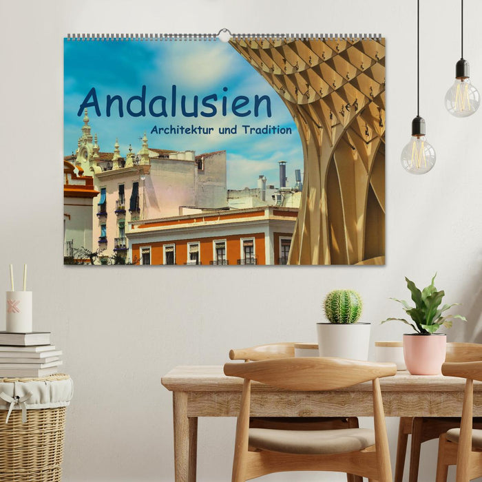 Andalusien, Architektur und Tradition (CALVENDO Wandkalender 2025)