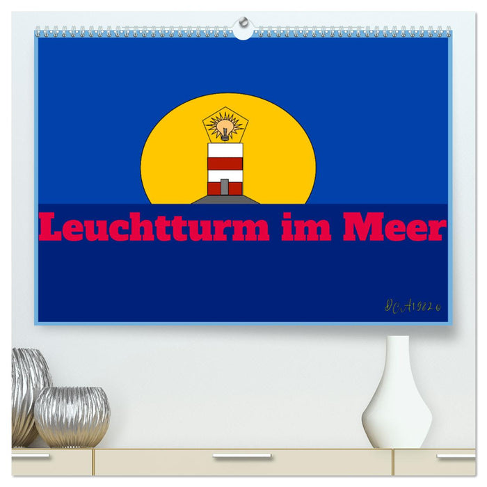 Leuchtturm im Meer (CALVENDO Premium Wandkalender 2025)