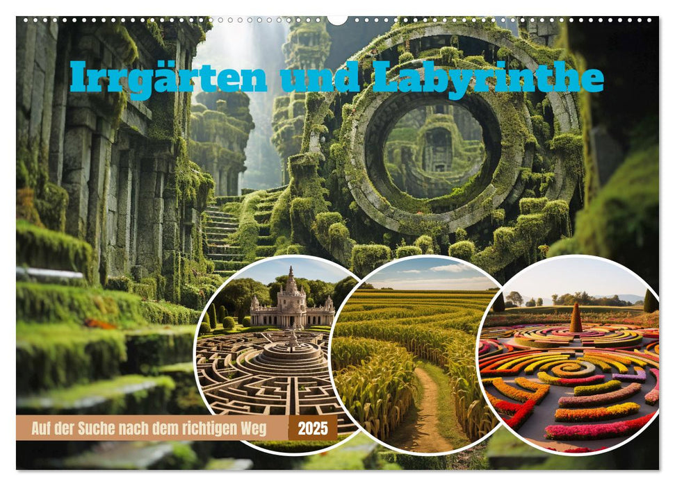 Irrgärten und Labyrinthe (CALVENDO Wandkalender 2025)