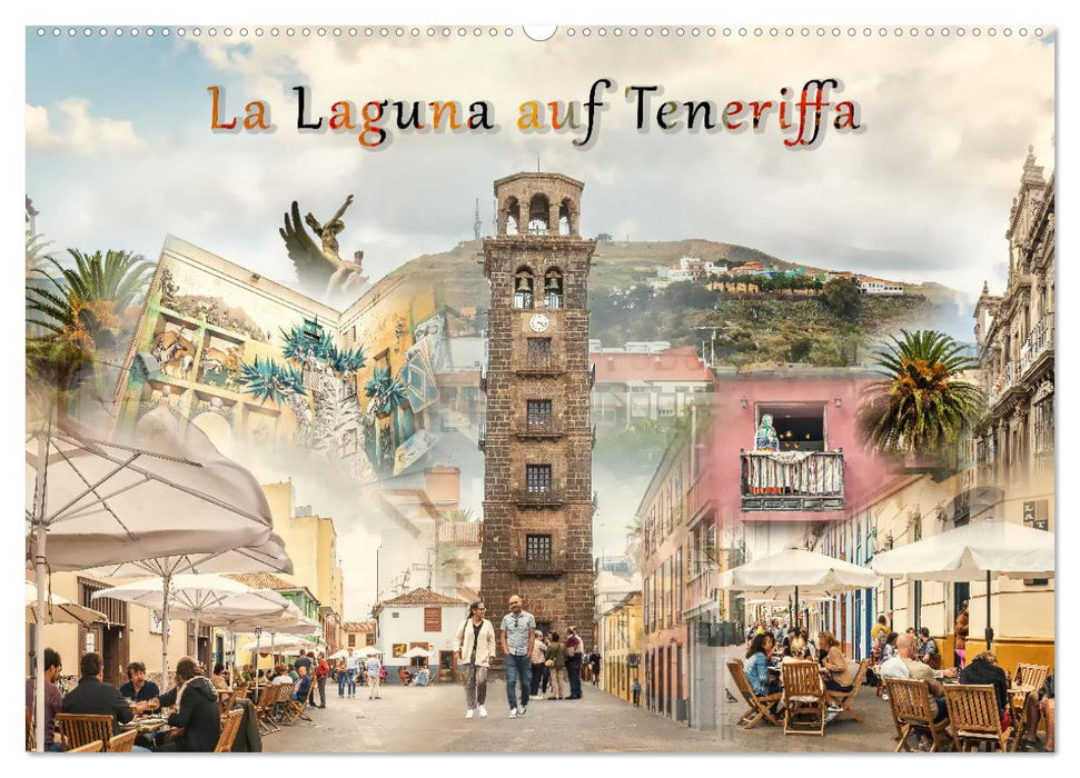 La Laguna auf Teneriffa (CALVENDO Wandkalender 2025)