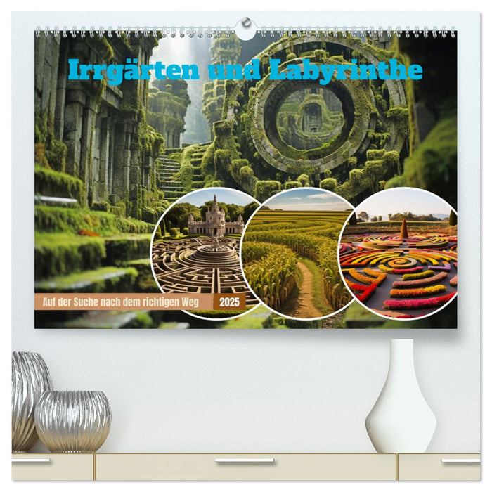 Irrgärten und Labyrinthe (CALVENDO Premium Wandkalender 2025)